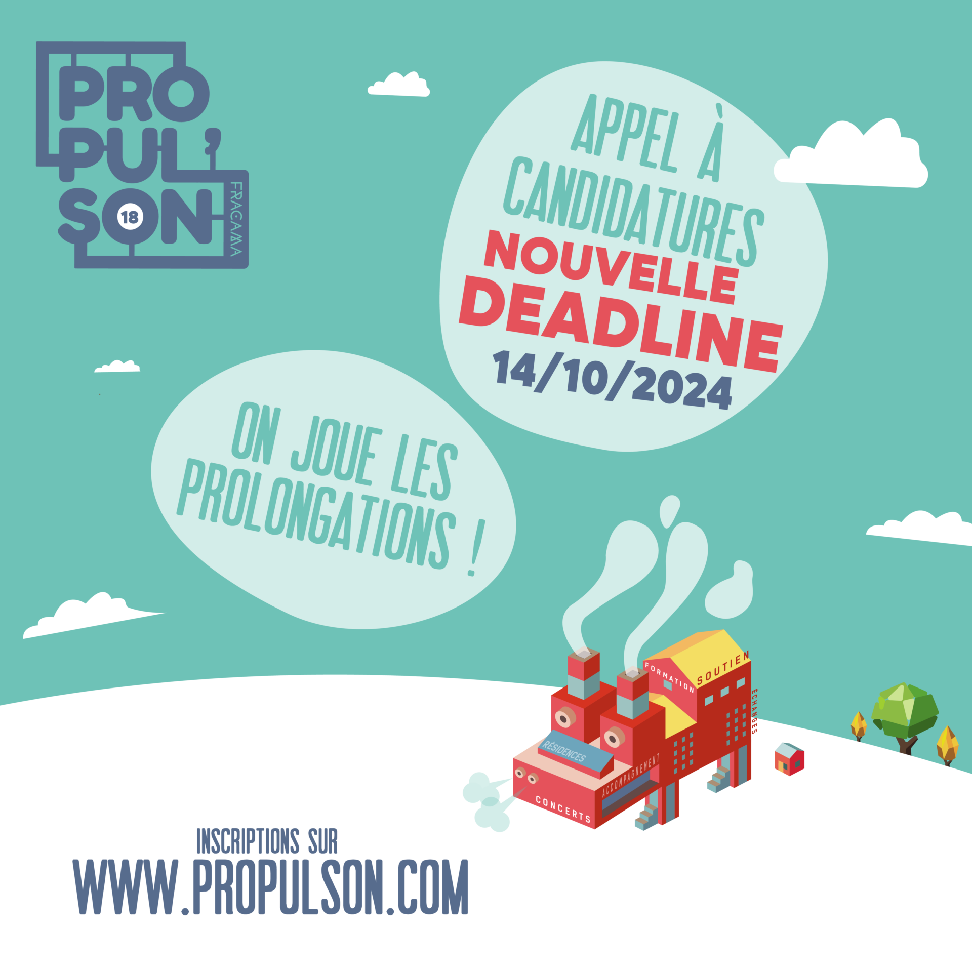 Prolongation de l’appel à candidatures du Propul’Son 18 !